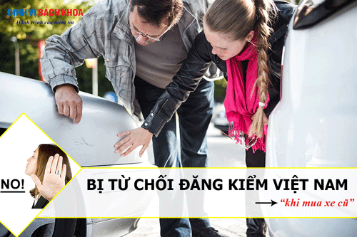 Bị từ chối đăng kiểm Việt Nam khi mua xe cũ bi-tu-choi-dang-kiem-viet-nam-khi-mua-xe-cu.gif