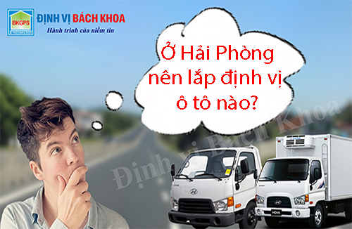 Định vị ô tô tại Hải Phòng dinh-vi-o-to-hai-phong