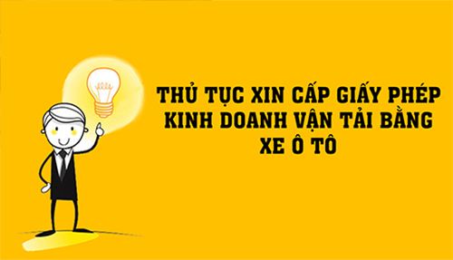 Thủ tục xin cấp giấy phép kinh doanh vận tải giấy phép kinh doanh vận tải