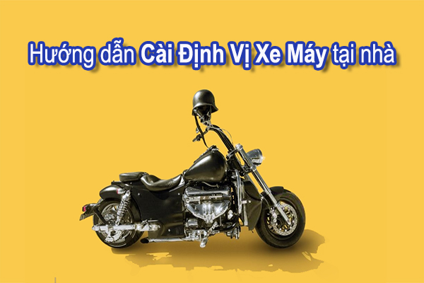 cai-dinh-vi-xe-may